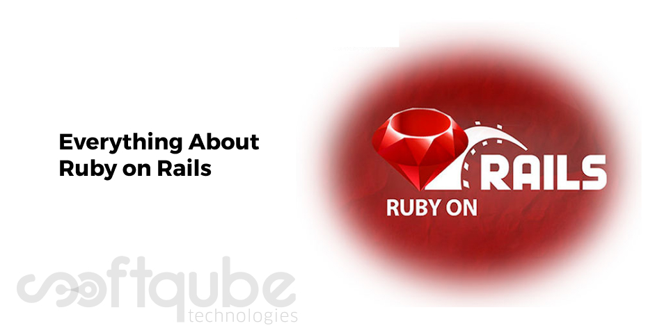 Everything About Ruby on Rails