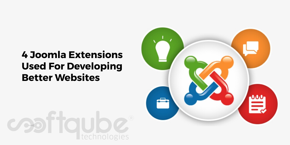 4 Joomla Extensions Used For Developing Better Websites
