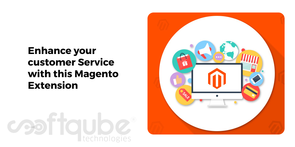 Enhance your customer Service with this Magento Extension