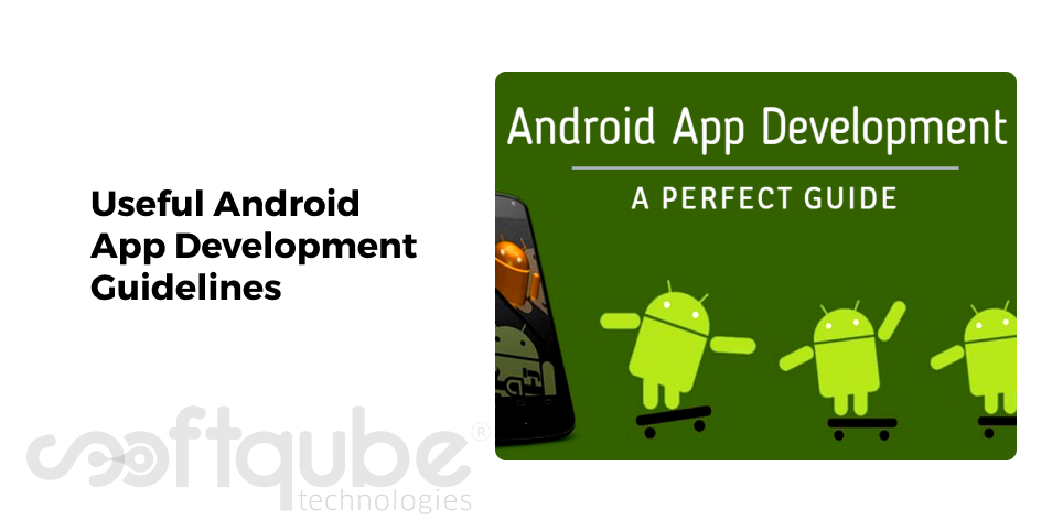 Useful Android App Development Guidelines