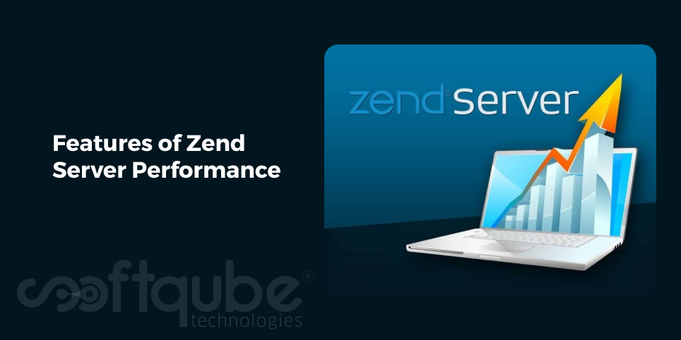 Features of Zend Server Performance