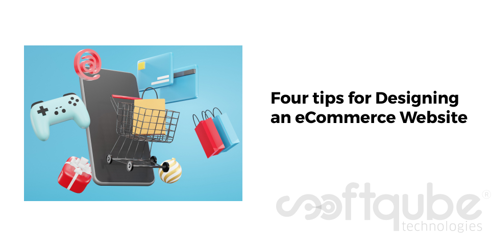 Four tips for Designing an eCommerce Website