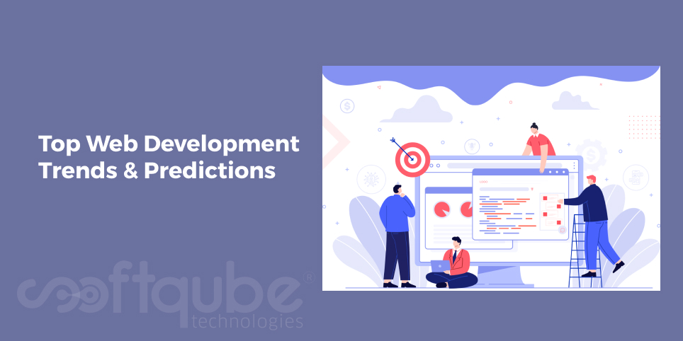 Top Web Development Trends & Predictions