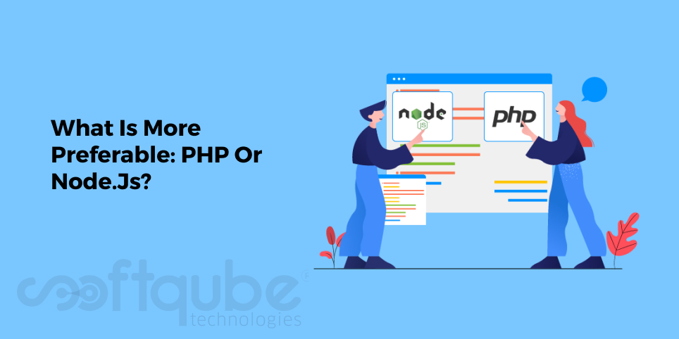 What Is More Preferable: PHP Or Node.Js?
