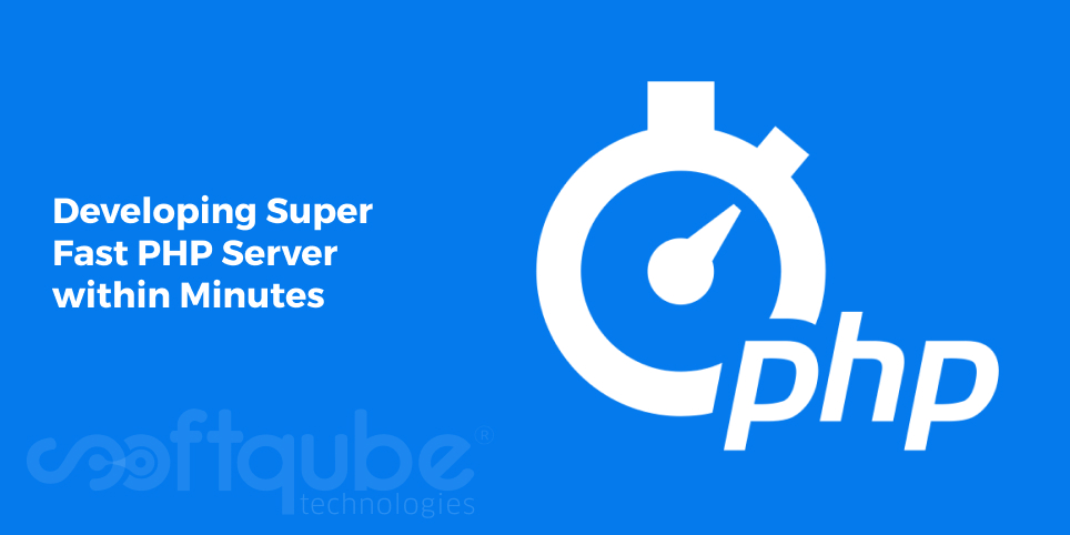 Developing Super Fast PHP Server within Minutes