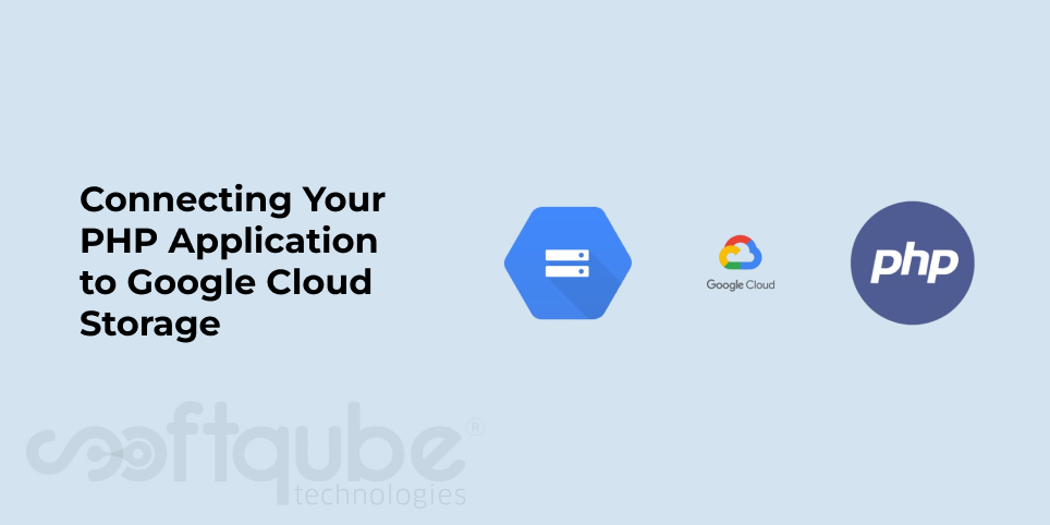 Connecting Your PHP Application to Google Cloud Storage