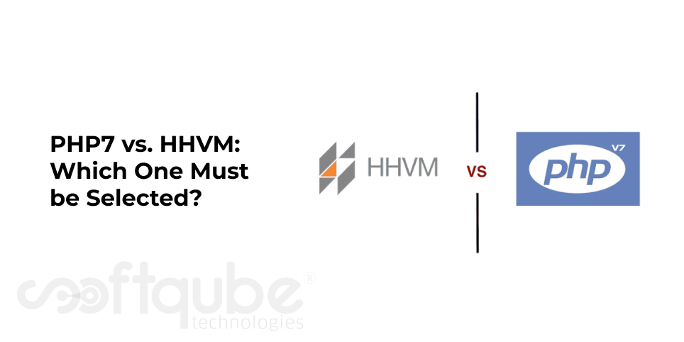 PHP7 vs. HHVM: Which One Must be Selected?