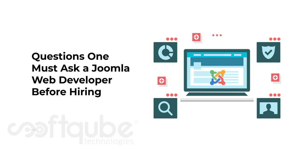 Questions One Must Ask a Joomla Web Developer Before Hiring