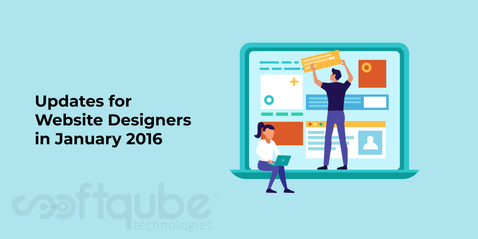 Updates for Website Designers in January 2016