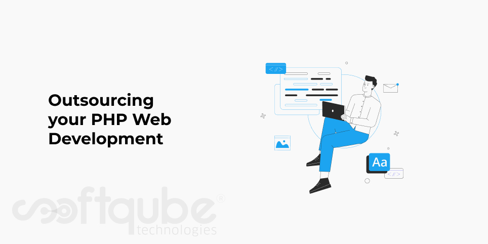 Outsourcing your PHP Web Development