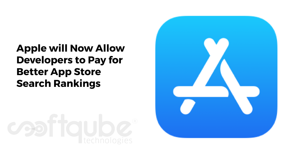 Apple will Now Allow Developers to Pay for Better App Store Search Rankings