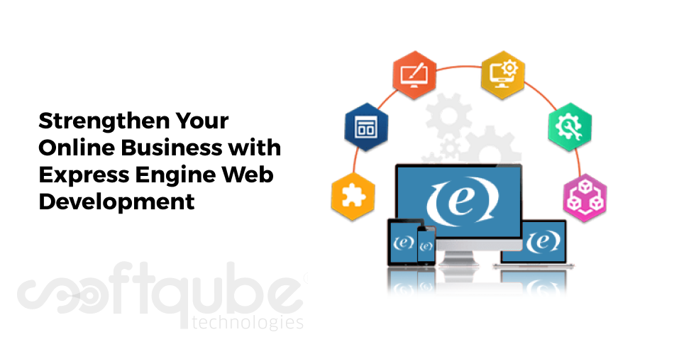 Strengthen Your Online Business with Express Engine Web Development