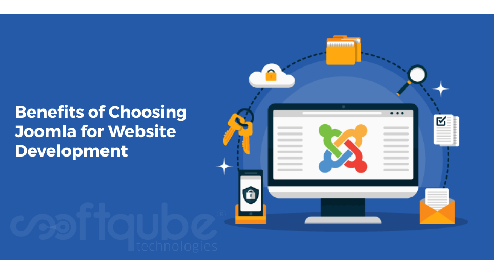 Benefits of Choosing Joomla for Website Development