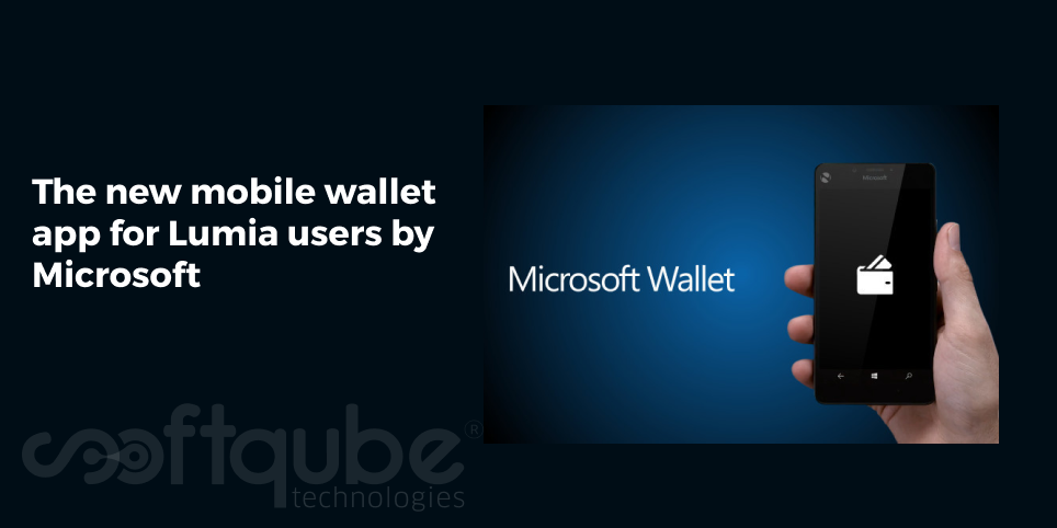 The new mobile wallet app for Lumia users by Microsoft