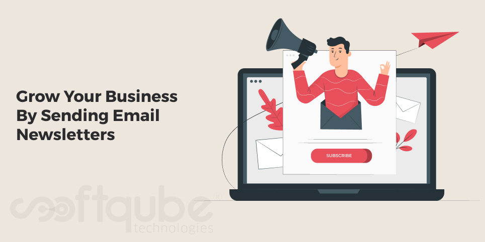 Grow Your Business By Sending Email Newsletters