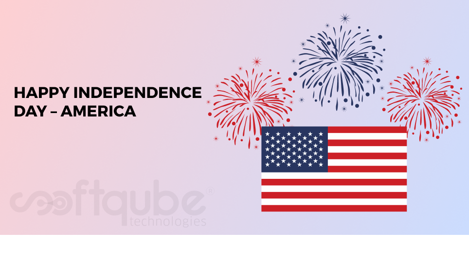 HAPPY INDEPENDENCE DAY – AMERICA