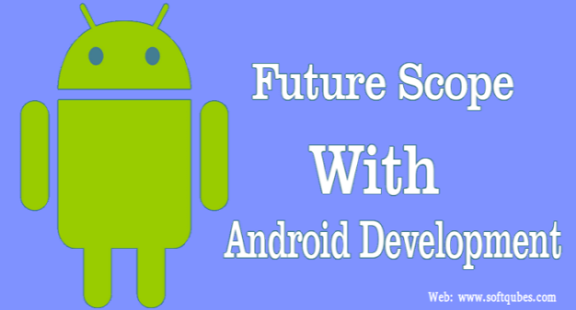 Future Scope With Android App Development in India