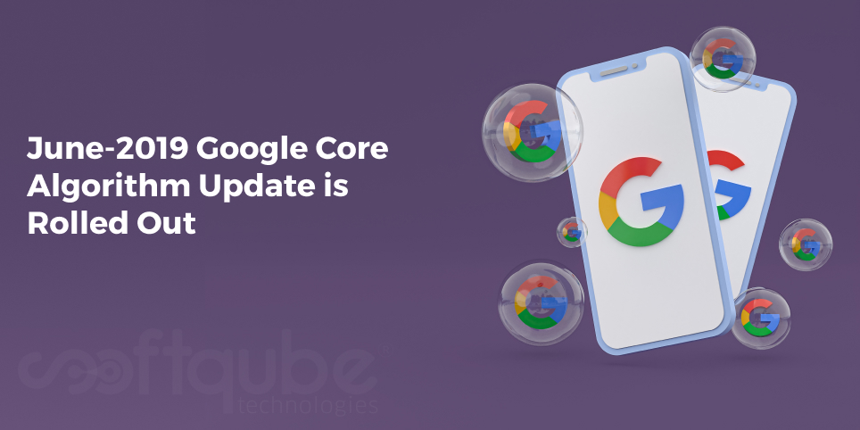 June-2019 Google Core Algorithm Update is Rolled Out