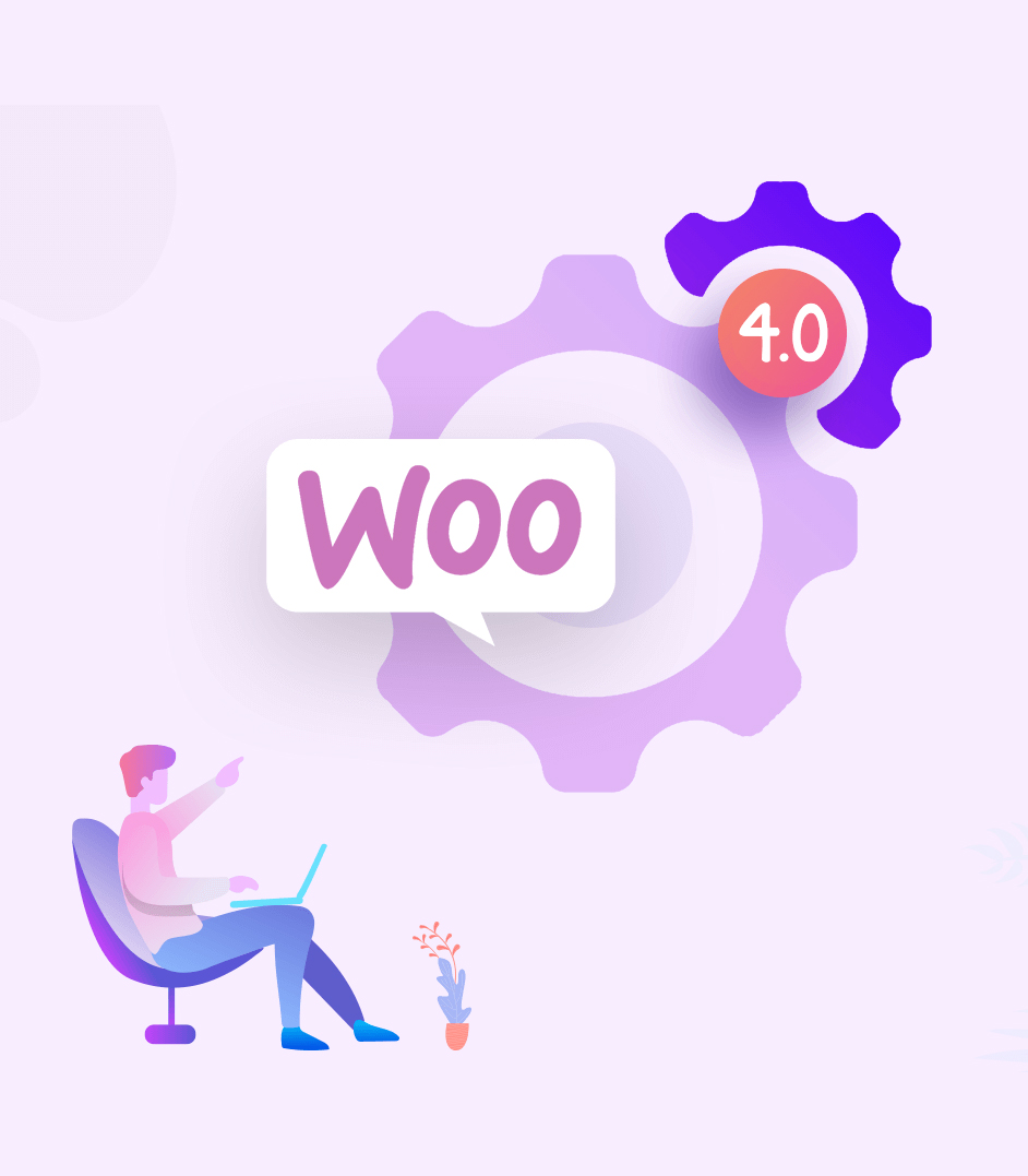 WooCommerce 4.0: What you can expect and how you can adapt to new changes?