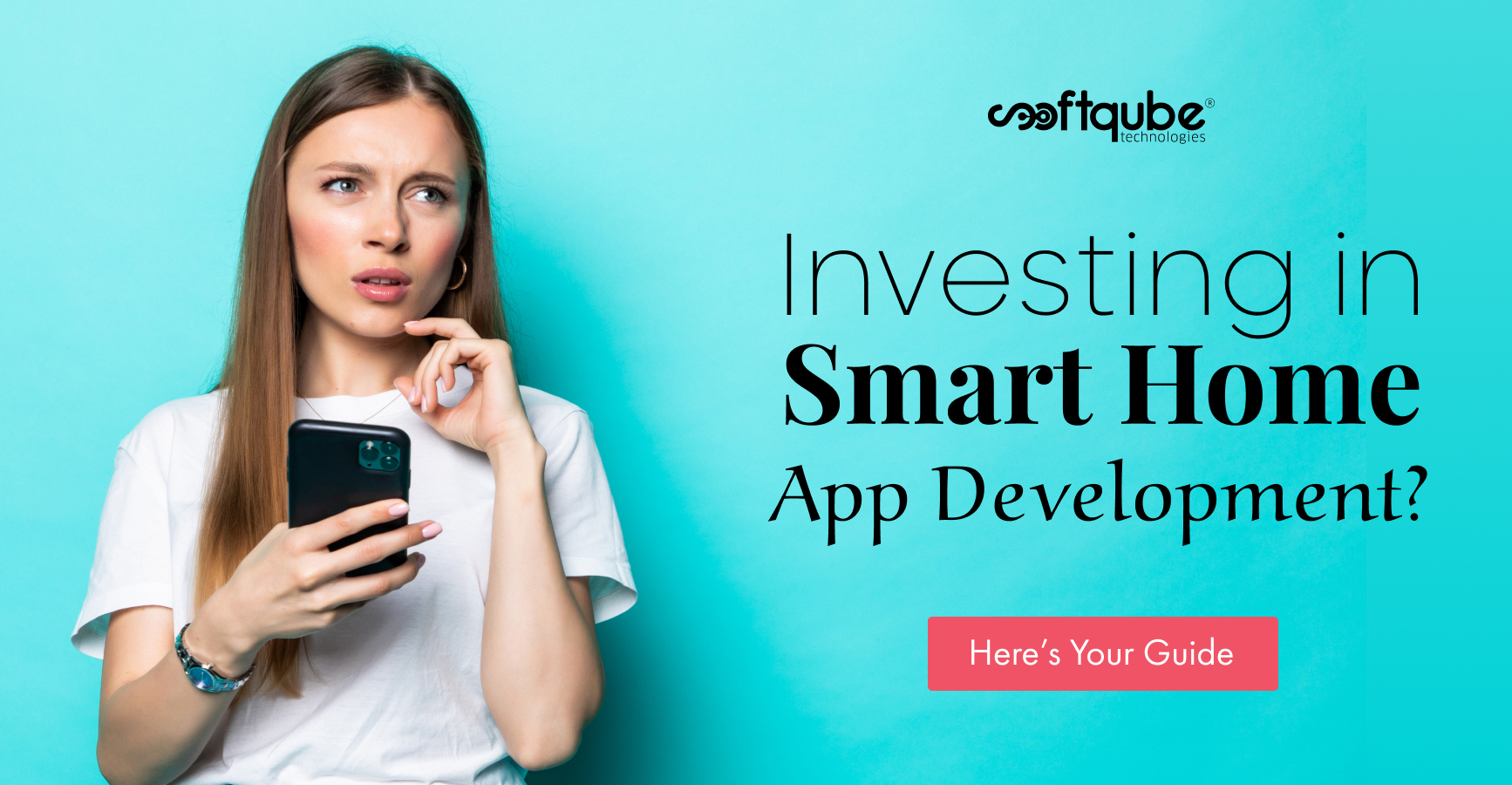 Know Everything about Smart Home App Development. Your Guide Before You Want To Invest.