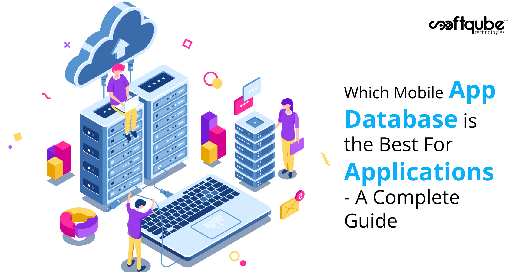 Which Mobile App Database is the Best For Applications – A Complete Guide