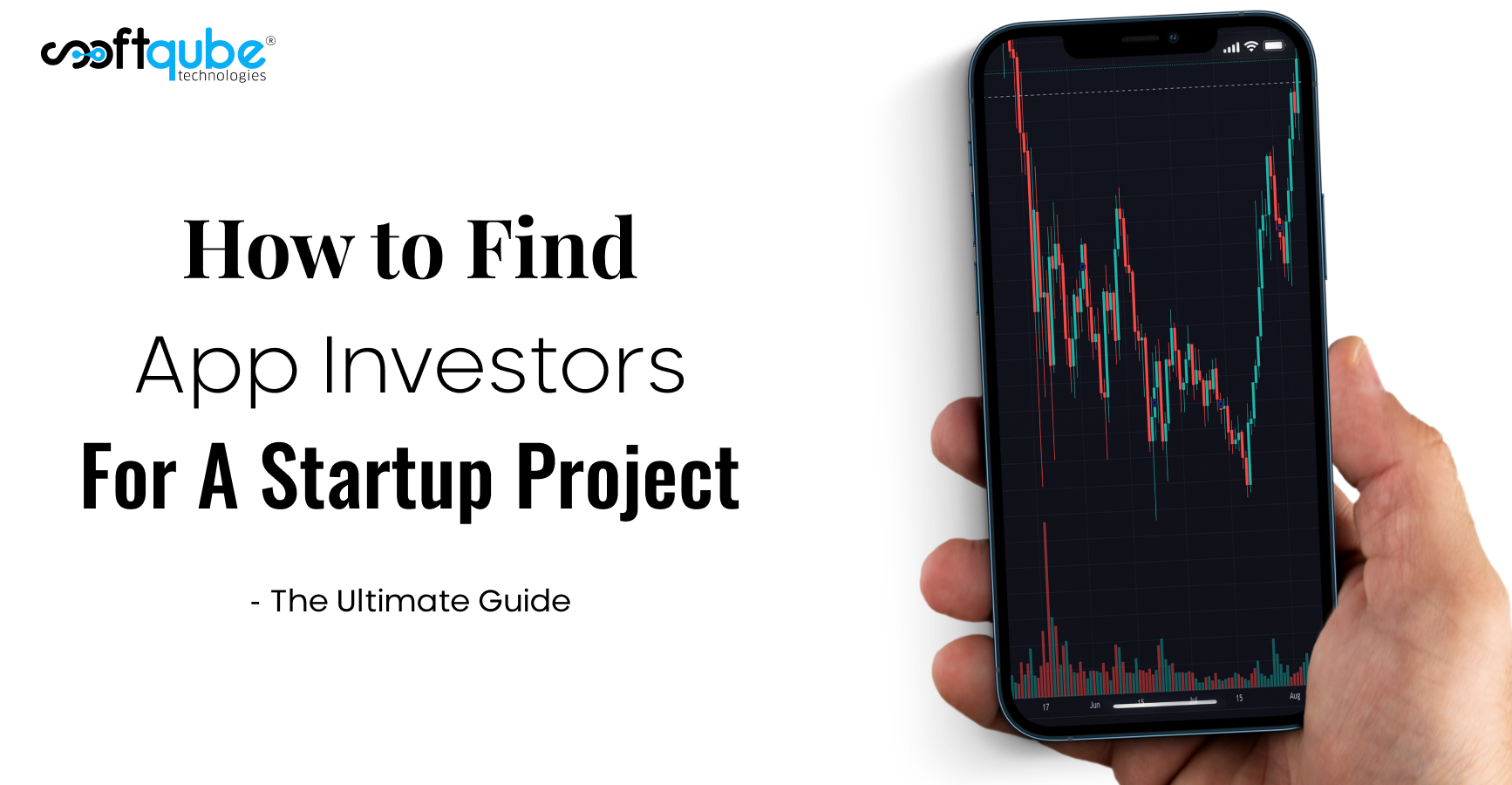 How to Find App Investors For A Startup Project – The Ultimate Guide