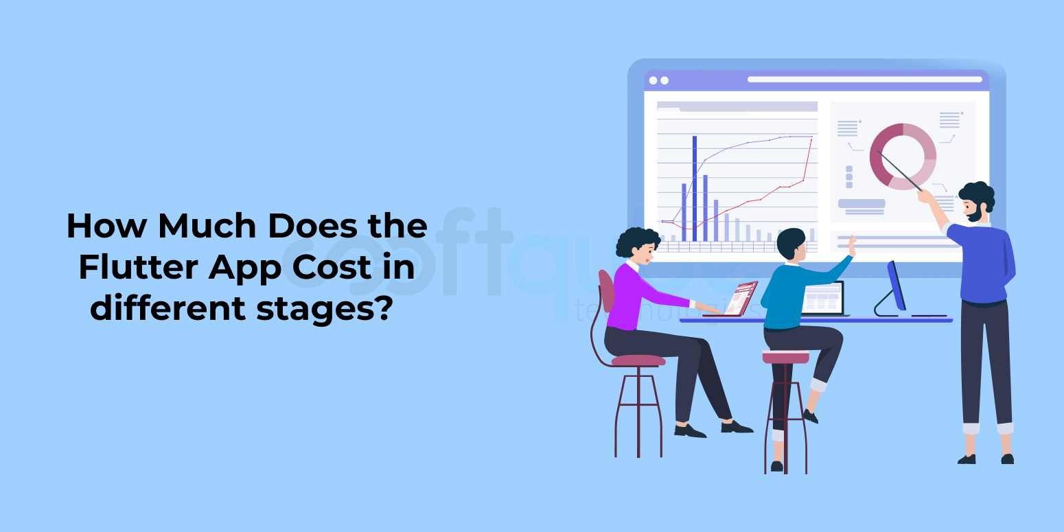 how-much-does-flutter-app-cost-in-different-stages