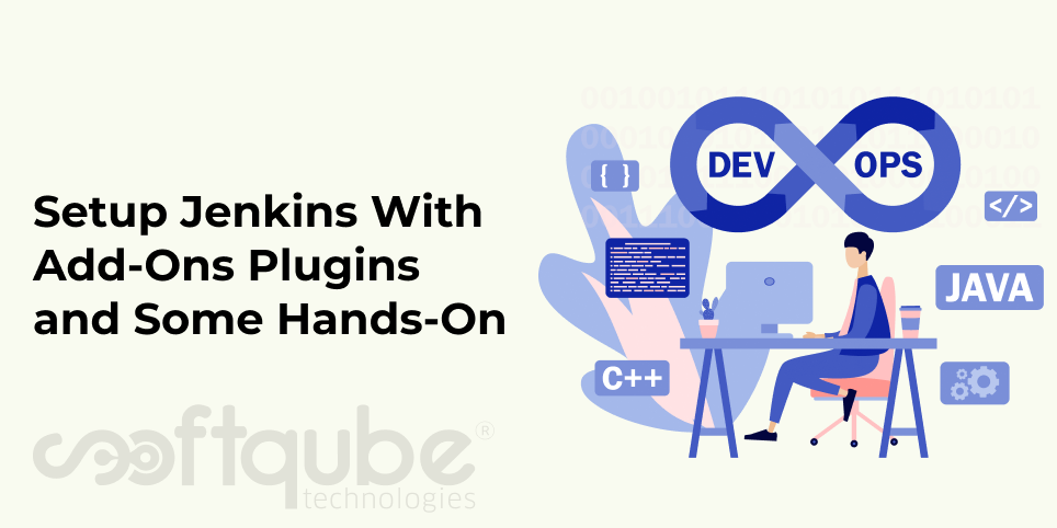 IV – Setup Jenkins With Add-Ons Plugins and Some Hands-On