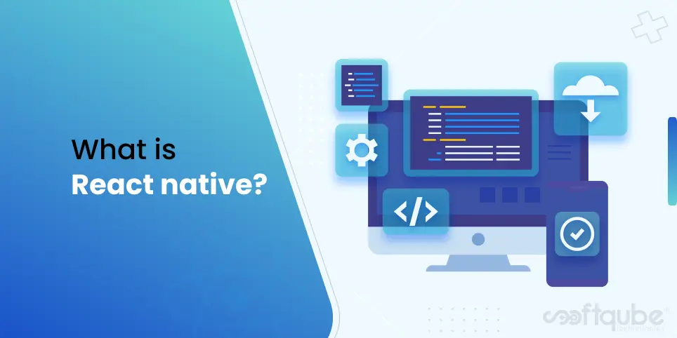 What is React Native