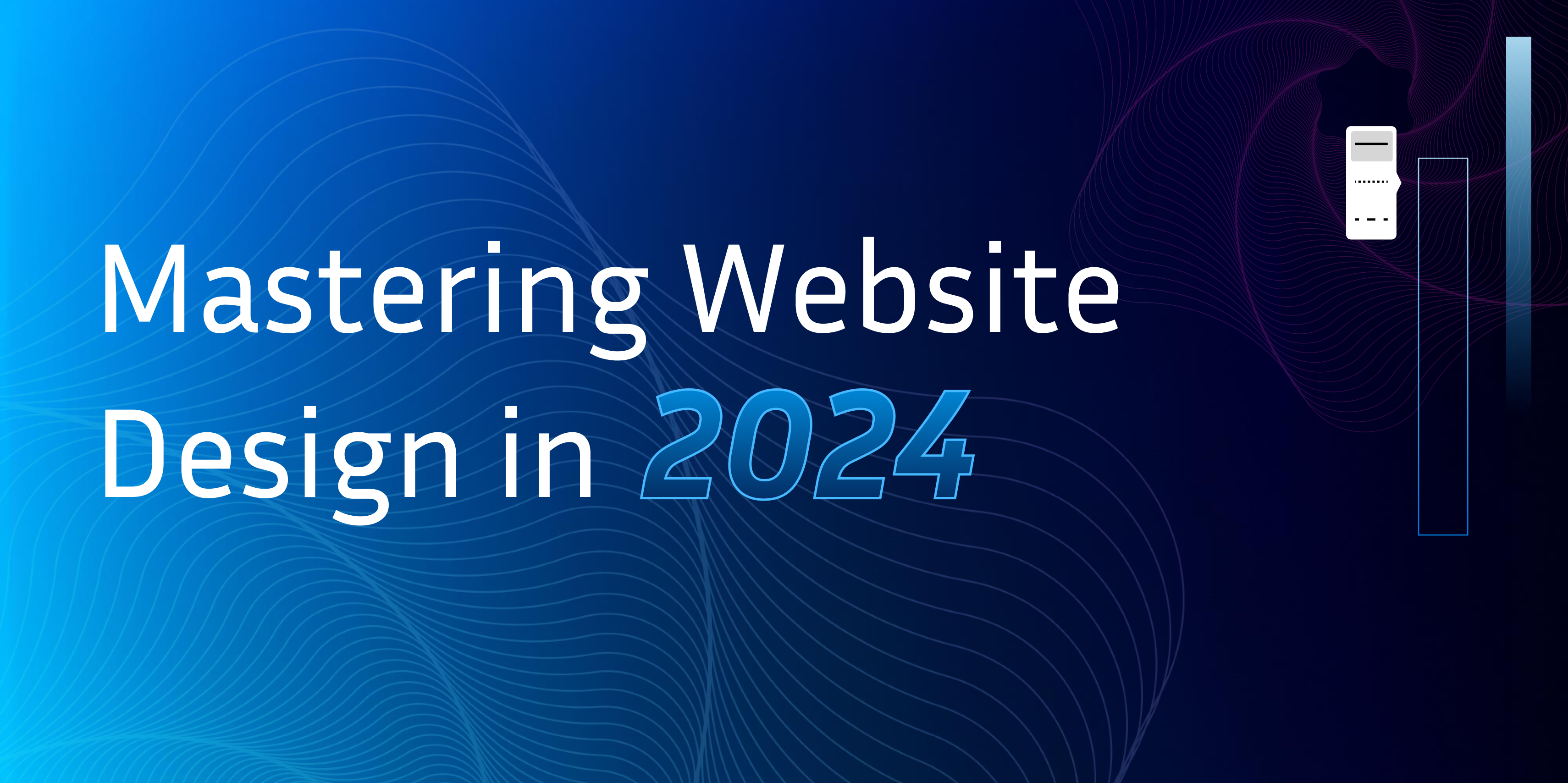 Mastering Website Design in 2024